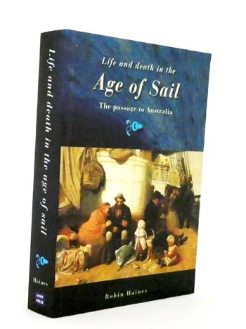 Life and Death in the Age of Sail. The passage to Australia