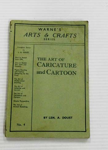 Warne's Arts and Craft Series: The Art of Caricature and Cartoon.