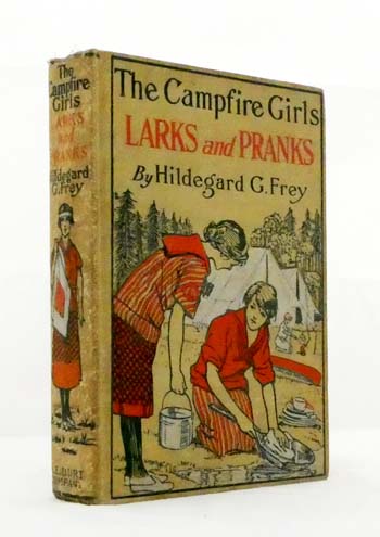 The Campfire Girls' Larks and Pranks