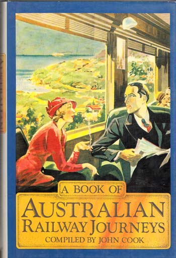 A Book of Australian Railway Journeys
