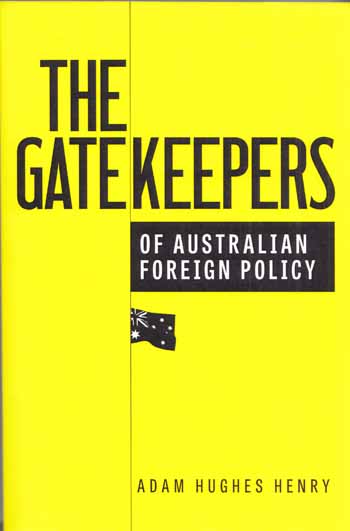 The Gatekeepers of Australian Foreign Policy 1950-1966