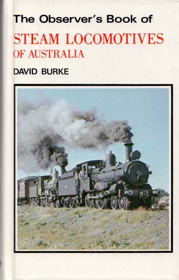 The Observer's Book of Steam Locomotives in Australia