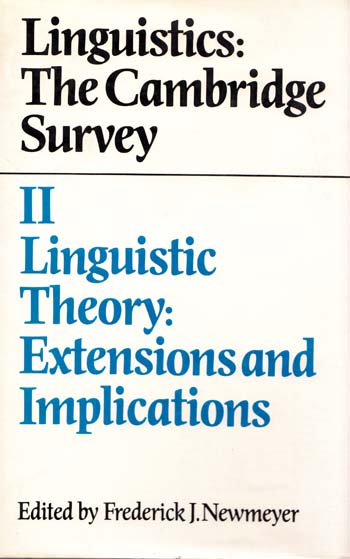 Linguistics: The Cambridge Survey: Volume II Linguistic Theory: Extensions and Implications