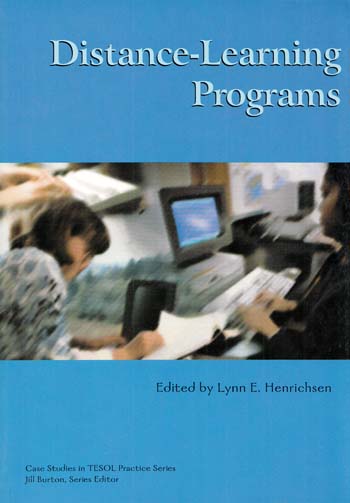Distance-Learning Programs (Case Studies in Tesol Practice Series)