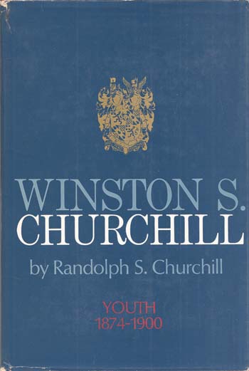 Winston S. Churchill Volume I Youth 1874-1900