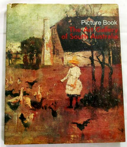 Picture Book Selected Works from The Collections of the Art Gallery of South Australia