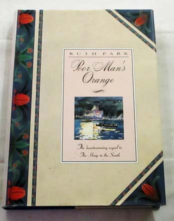 Poor Man's Orange The heartwarming sequel to The Harp in the South