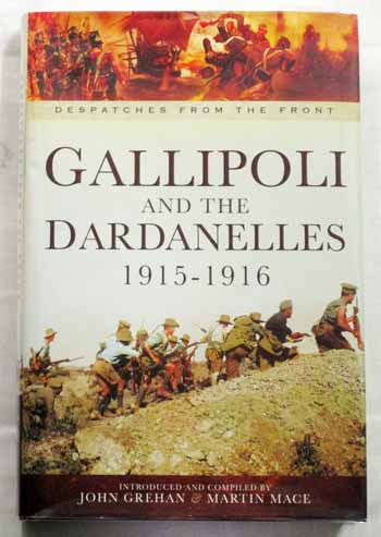 Gallipoli and the Dardanelles 1915-1916