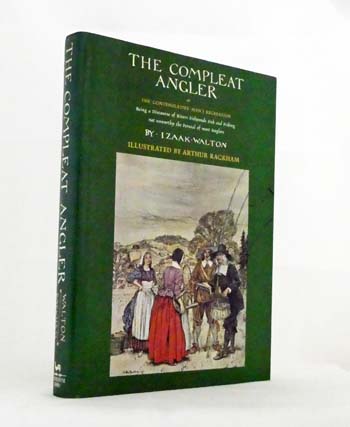 The Compleat Angler or The Contemplative Man's Recreation