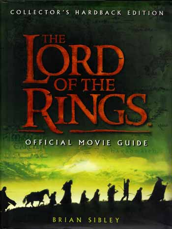 The Lord of The Rings Official Movie Guide