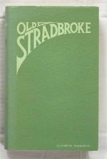 Old Stradbroke [Signed by Author]