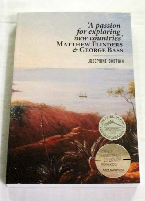 'A passion for exploring new countries' Matthew Flinders & George Bass