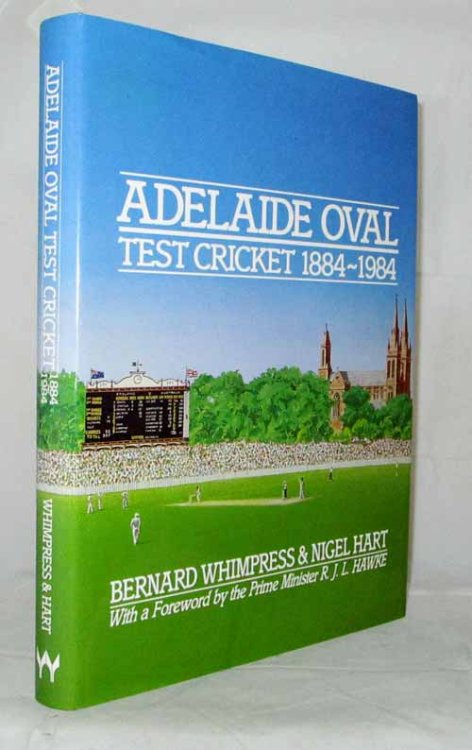 Adelaide Oval Test Cricket 1884-1984