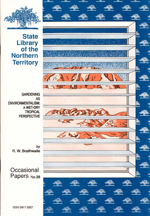 Gardening as Environmentalism: A Wet-Dry Tropical Perspective (Occasional Papers No. 38)