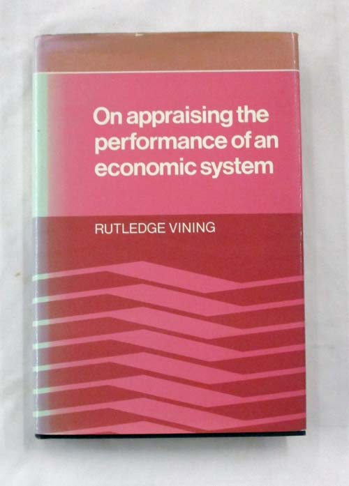 On Appraising the Performance of an Economic System