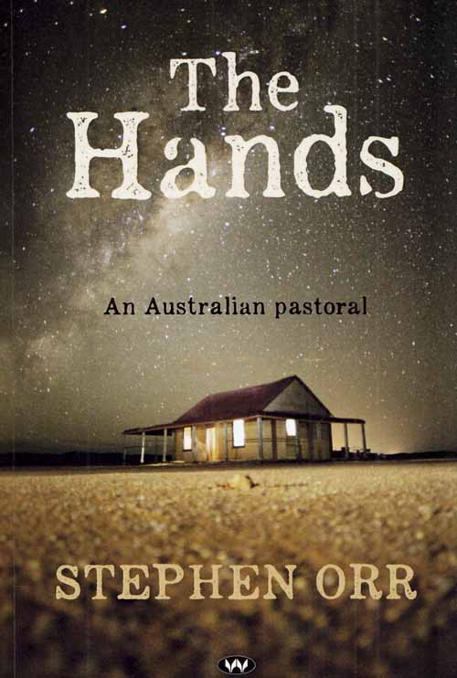 The Hands : An Australian pastoral [Signed Copy]