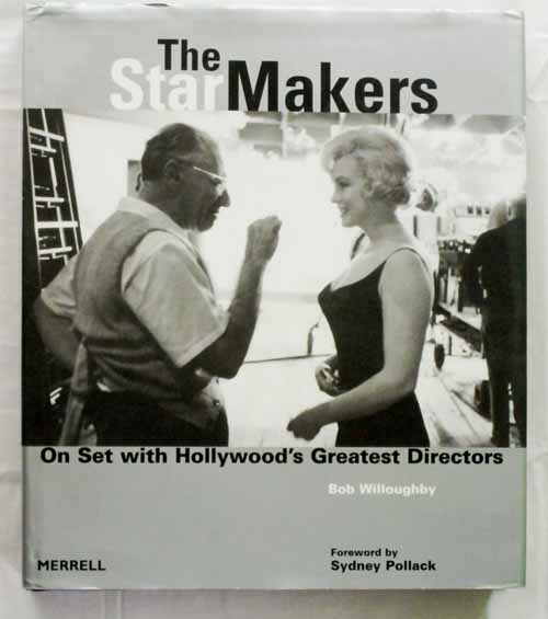 The Star Makers : On Set with Hollywood's Greatest Directors