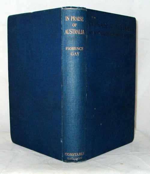 In Praise of Australia. An Anthology in Prose and Verse