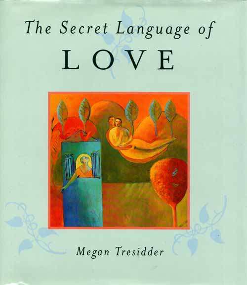 The Secret Language of Love
