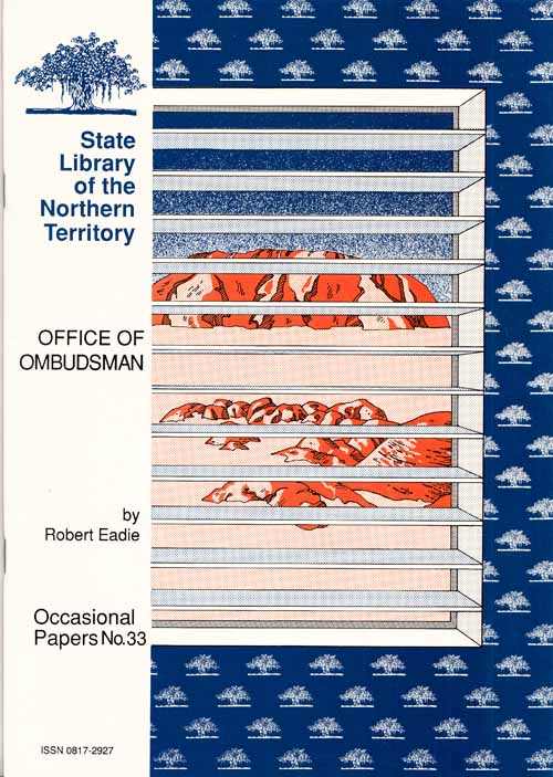 Office of Ombudsman [State Library of the Northern Territory Occasional Papers No 33]
