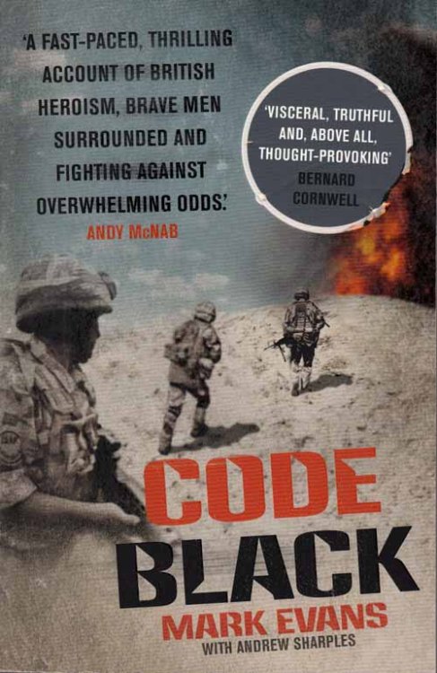 Code Black. Cut off and Facing Overwhelming odds: The Siege of Nad Ali.