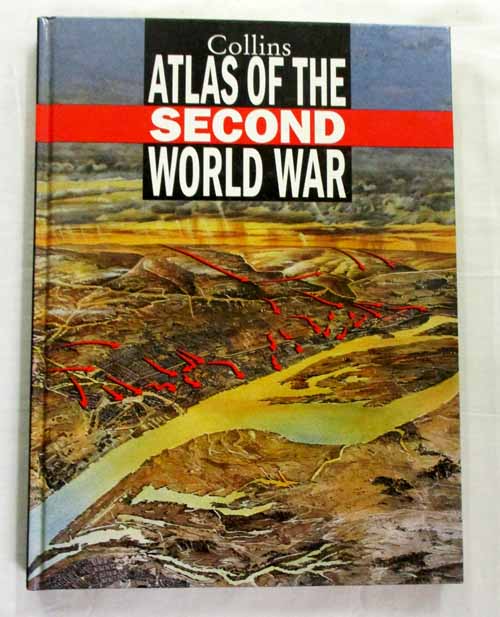 The Times Atlas of the Second World War