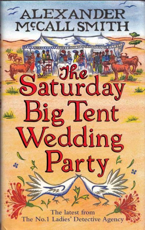 The Saturday Big Tent Wedding Party (Inscribed and Signed by Author)