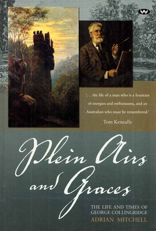 Plein Airs and Graces. The Life and Times of George Collingridge