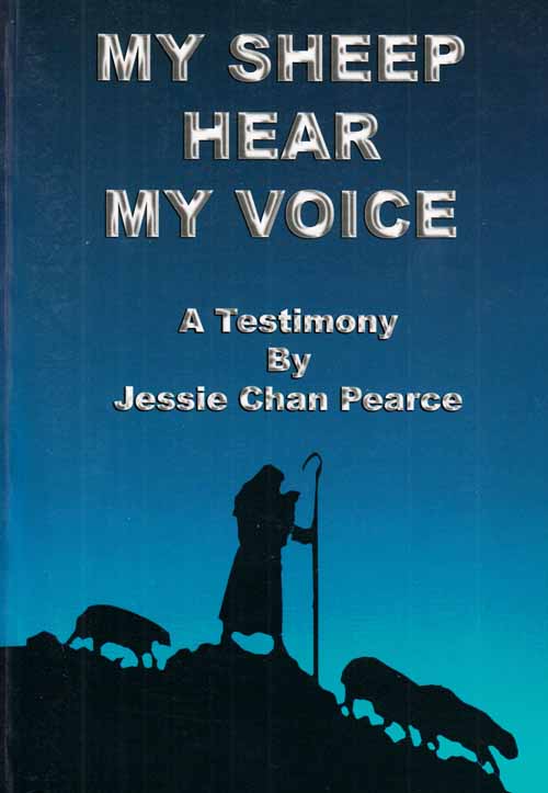 My Sheep Hear my Voice. (signed by Author)