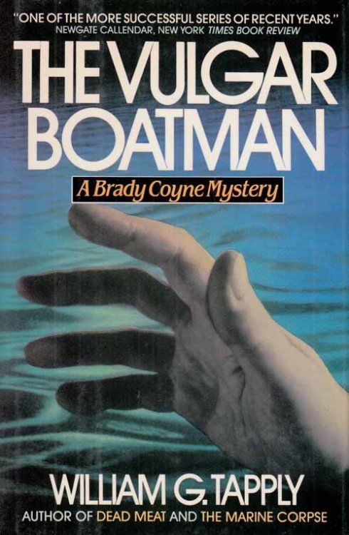 The Vulgar Boatman. A Brady Coyne Mystery