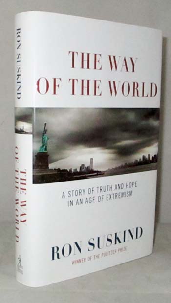 The Way of the World. A Story of Truth and Hope in an Age of Extremism