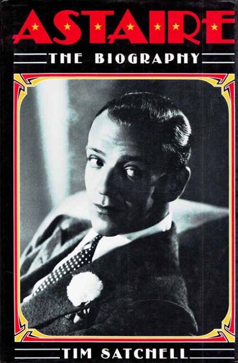 Astaire The Biography