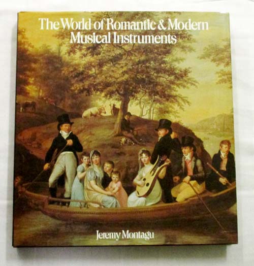 The World of Romantic & Modern Musical Instruments