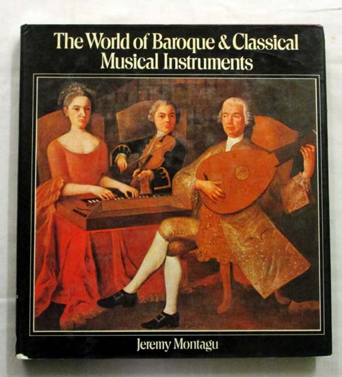 The World of Baroque & Classical Musical Instruments
