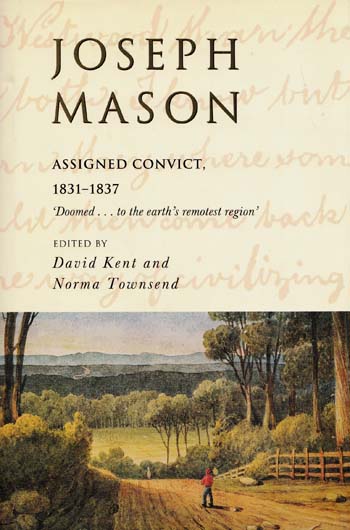 Joseph Mason Assigned Convict 1831- 1837