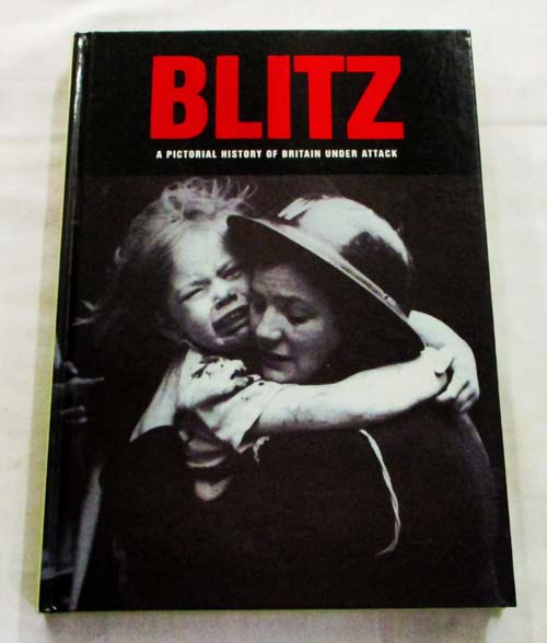 Blitz A Pictorial History