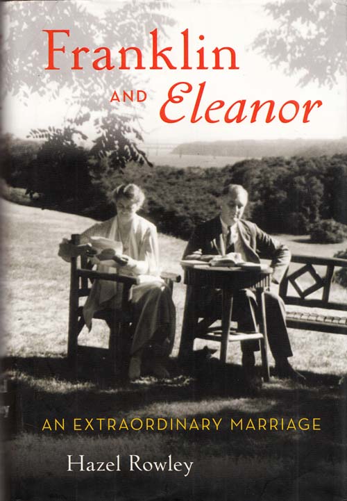 Franklin and Eleanor. An Extraordinary Marriage