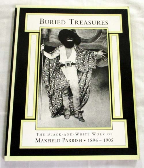 Buried Treasures. The Black-and-White Work of Maxfield Parrish 1896-1905