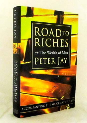 Road to Riches or The Wealth of Man