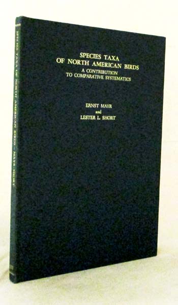 Species Taxa of North American Birds. A contribution to comparative systematics.