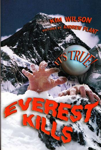 Everest Kills (its True Series)