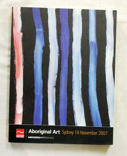 Aboriginal Art. Lawson Menzies Sydney 14 November 2007