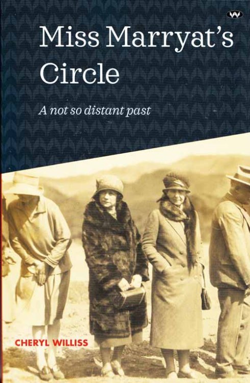 Miss Marryat's Circle A not so distant past