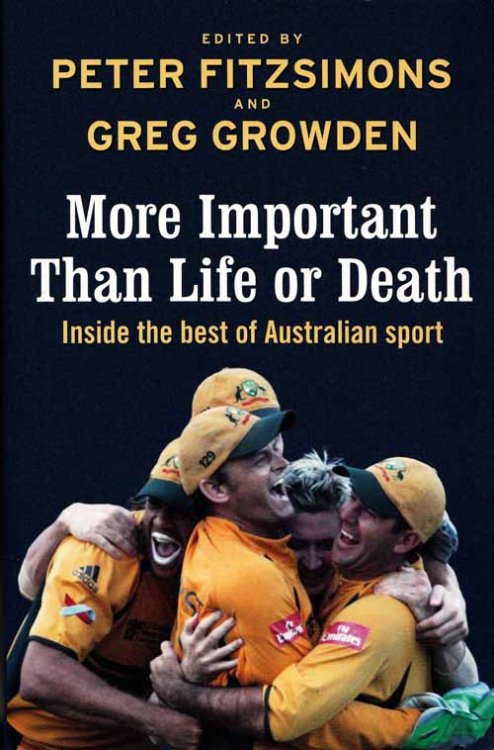 More Important Than Life or Death Inside the Best of Australian Sport