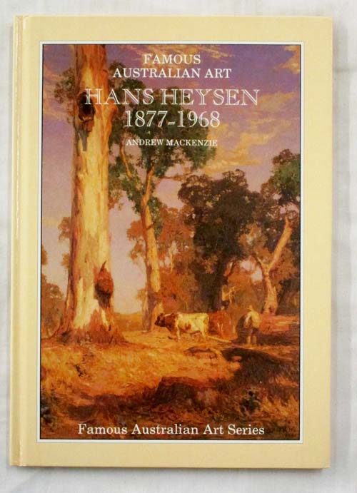 Hans Heysen 1877-1968 A Biographical Sketch.