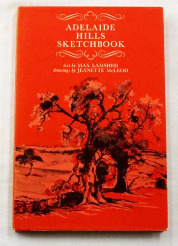 Adelaide Hills Sketchbook (Rigby Sketchbook Series)