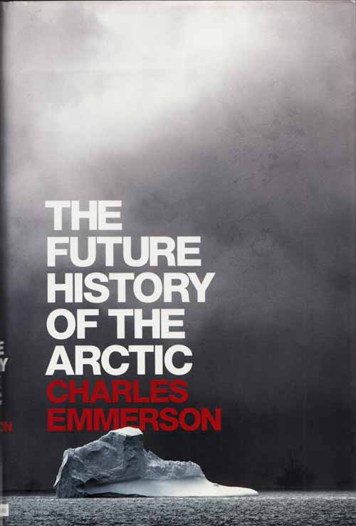 The Future History of the Arctic