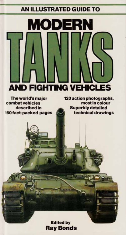 An Illustrated Guide to Modern Tanks and Fighting Vehicles.