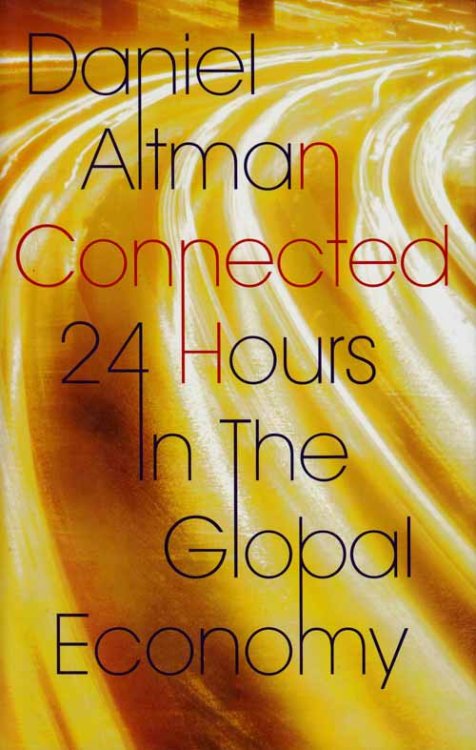 Connected 24 Hours in The Global Economy