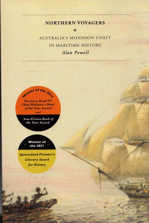 Northern Voyagers. Australia's Monsoon Coast in Maritime History